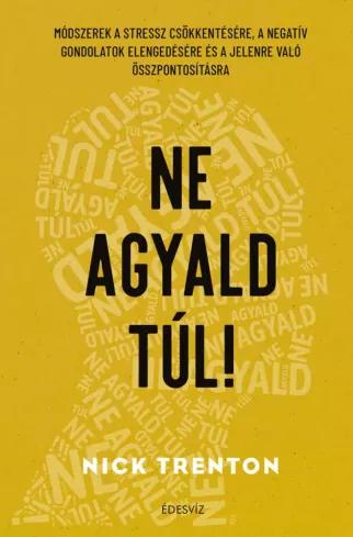 Ne agyald túl! (e-könyv)