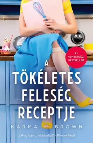 A tökéletes feleség receptje (e-könyv)