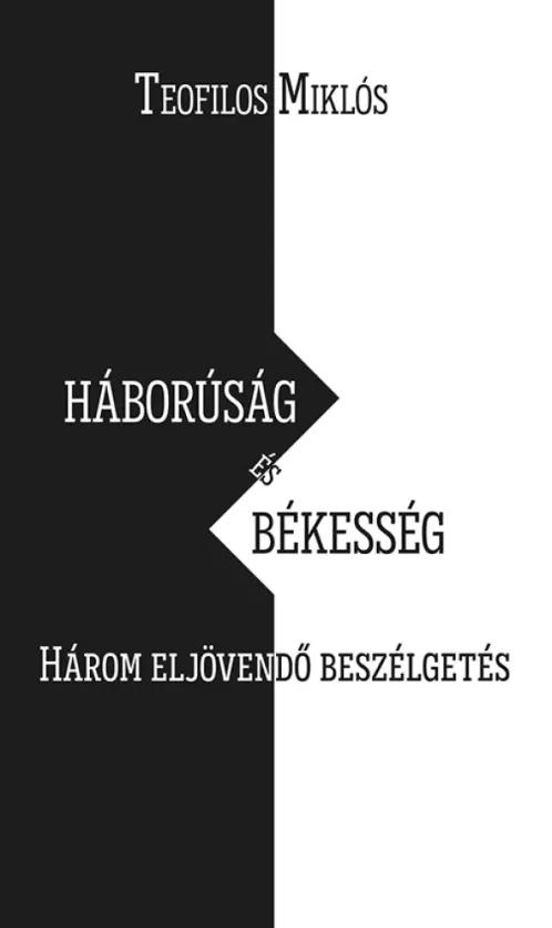 Háborúság és békesség (e-könyv)