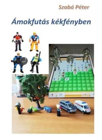 Ámokfutás kékfényben (e-könyv)