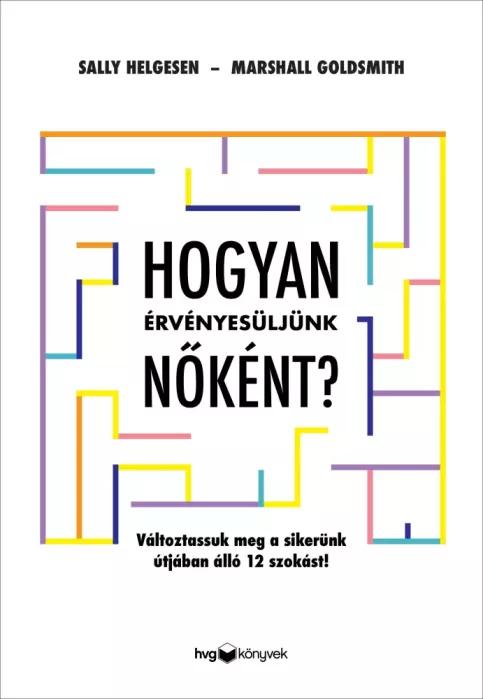 Hogyan érvényesüljünk nőként? (e-könyv)