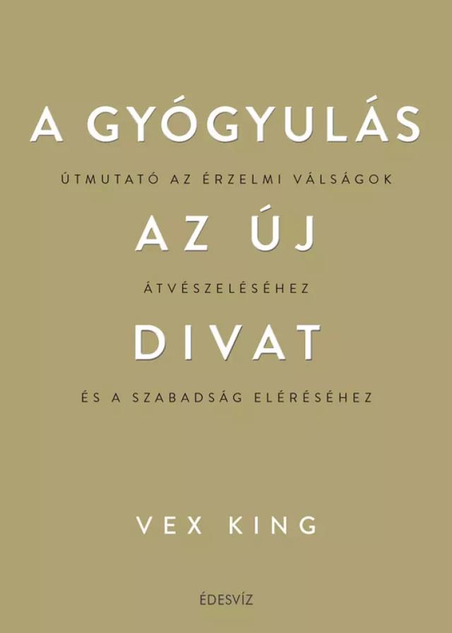 A gyógyulás az új divat (e-könyv)