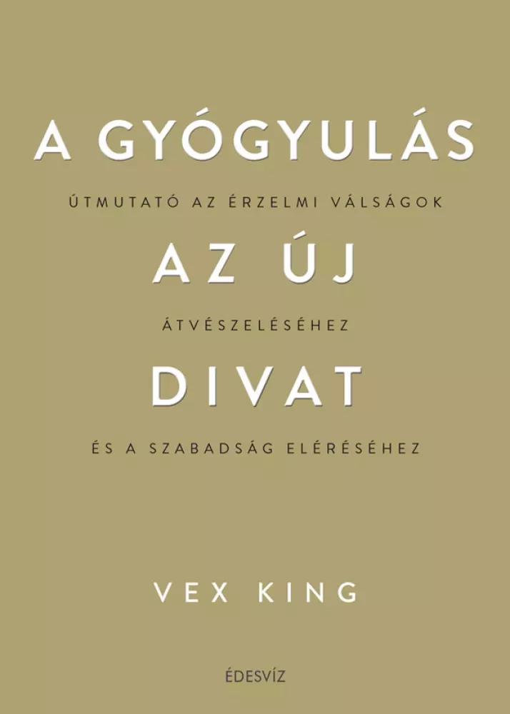A gyógyulás az új divat (e-könyv)