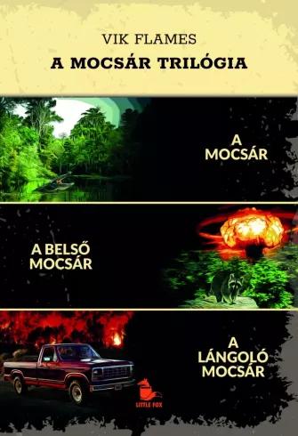 A Mocsár Trilógia (e-könyv)