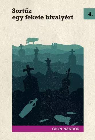Sortűz egy fekete bivalyért (e-könyv)