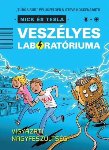 Nick és Tesla veszélyes laboratóriuma (e-könyv)