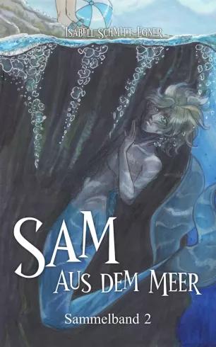 Sam aus dem Meer - Sammelband 2 (e-könyv)