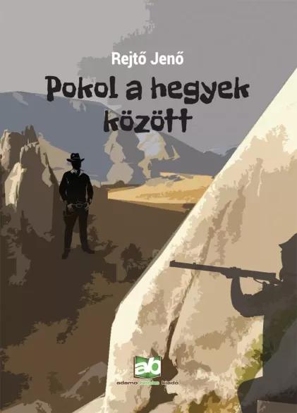 Pokol a hegyek között (e-könyv)