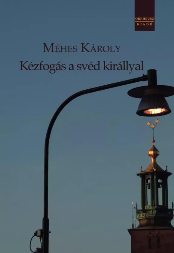 Kézfogás a svéd királlyal (e-könyv)