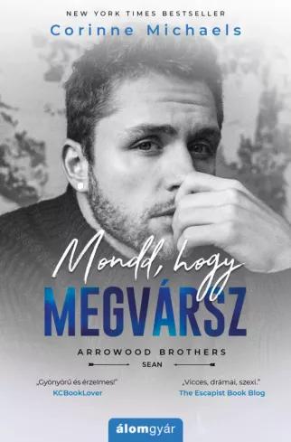 Mondd, hogy megvársz (e-könyv)