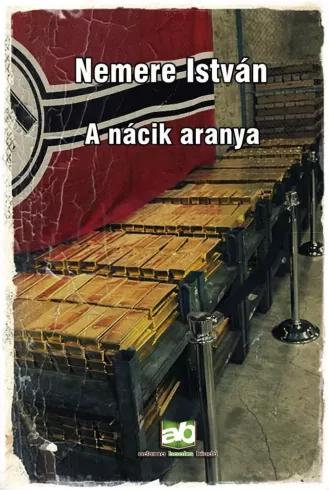 A ​nácik aranya (e-könyv)