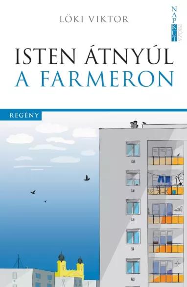 Isten átnyúl a farmeron (e-könyv)