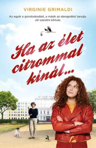 Ha az élet citrommal kínál (e-könyv)