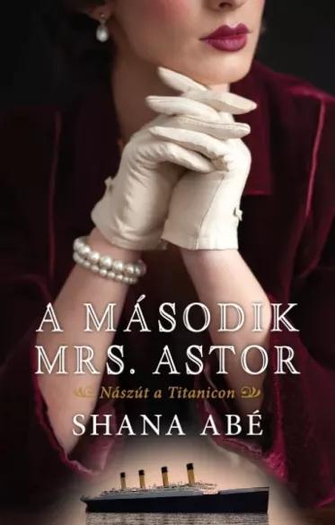 A második Mrs. Astor (e-könyv)