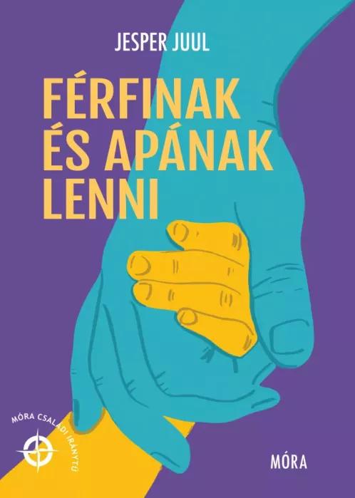 Férfinak és apának lenni (e-könyv)