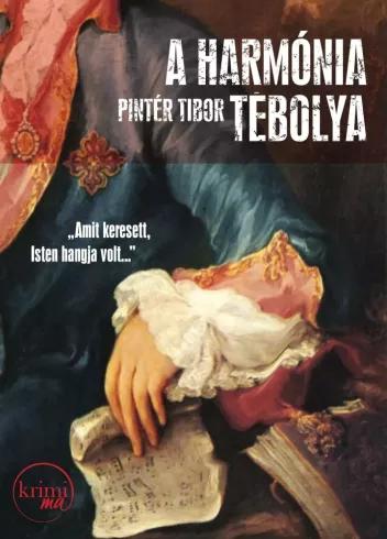 A harmónia tébolya (e-könyv)