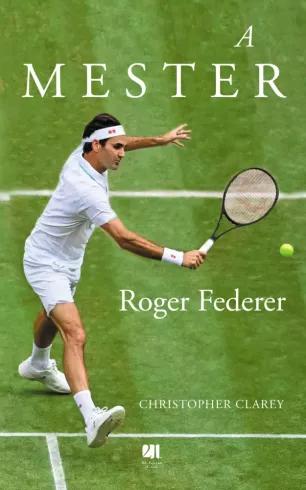 A mester - Roger Federer (e-könyv)