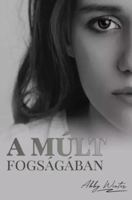 A múlt fogságában (e-könyv)