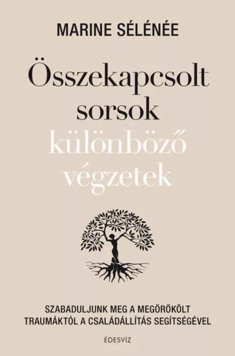 Összekapcsolt sorsok, különböző végzetek (e-könyv)