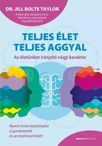 Teljes élet teljes aggyal (e-könyv)