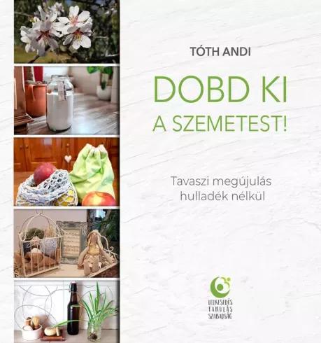 Dobd ki a szemetest! (e-könyv)