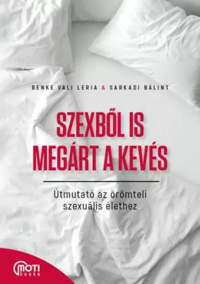 Szexből is megárt a kevés (e-könyv)