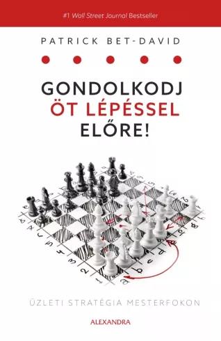 Gondolkodj öt lépéssel előre! (e-könyv)