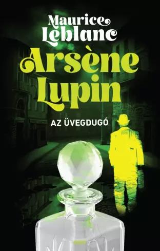 Arsène Lupin – Az üvegdugó (e-könyv)