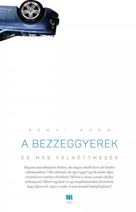 A bezzeggyerek és más felnőttmesék (e-könyv)