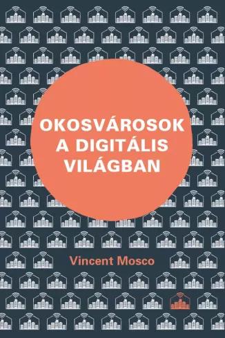 Okosvárosok a digitális világban (e-könyv)