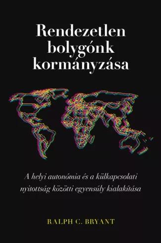Rendezetlen ​bolygónk kormányzása (e-könyv)
