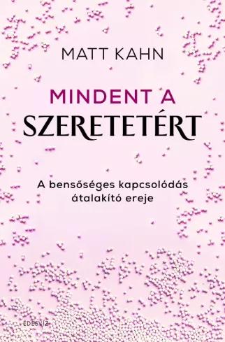 Mindent a szeretetért (e-könyv)
