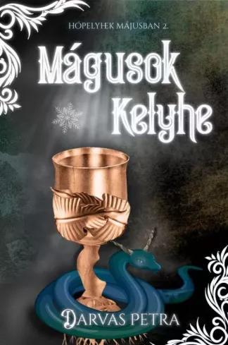 Mágusok Kelyhe (e-könyv)