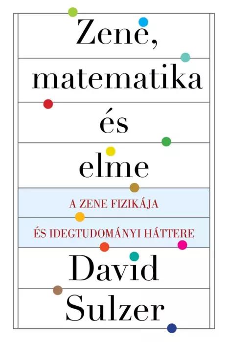 Zene, matematika, elme (e-könyv)