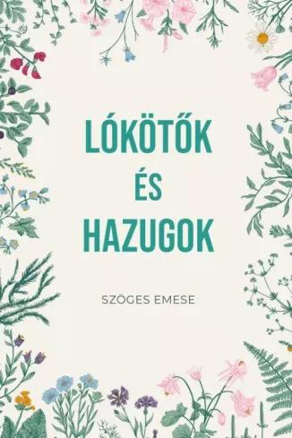 Lókötők és hazugok (e-könyv)