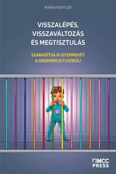 Visszalépés, visszaváltozás és megtisztulás (e-könyv)