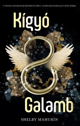 Kígyó &amp; Galamb (e-könyv)