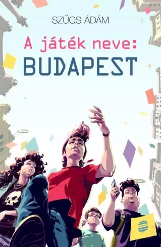A játék neve: Budapest (e-könyv)