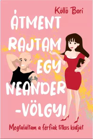 Átment rajtam egy Neander-völgyi (e-könyv)