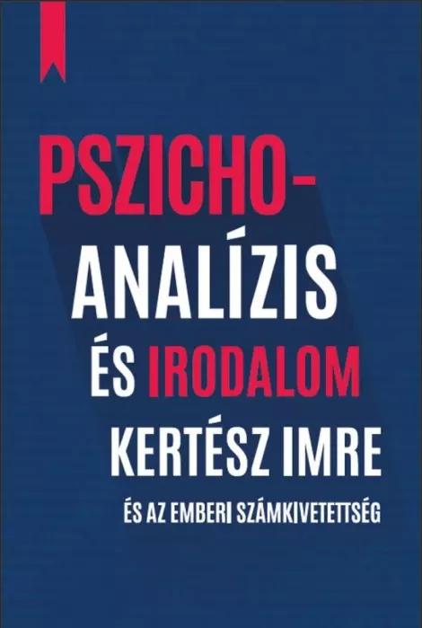 Pszichoanalízis és irodalom (e-könyv)