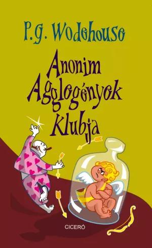 Anonim Agglegények Klubja (e-könyv)