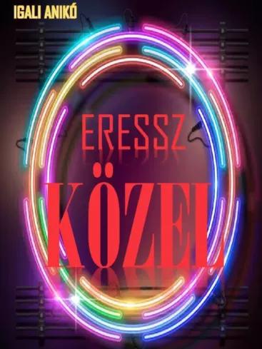 Eressz közel (e-könyv)