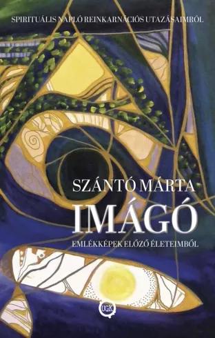 Imágó- Emlékképek előző életeimből (e-könyv)