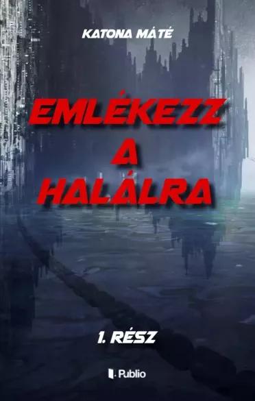 Emlékezz a halálra I. (e-könyv)