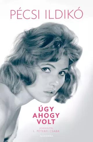 Pécsi Ildikó - Úgy, ahogy volt (e-könyv)