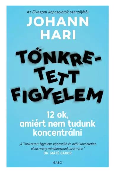 Tönkretett figyelem (e-könyv)