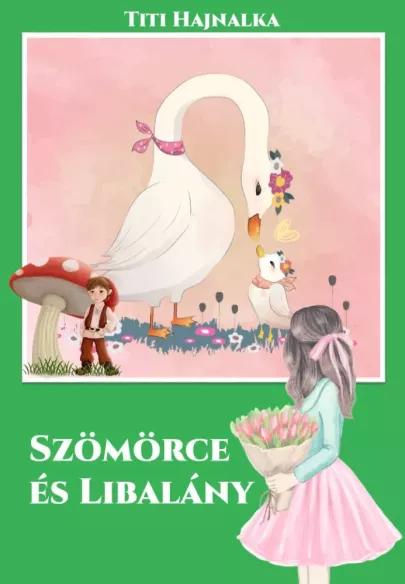 Szömörce és Libalány (e-könyv)