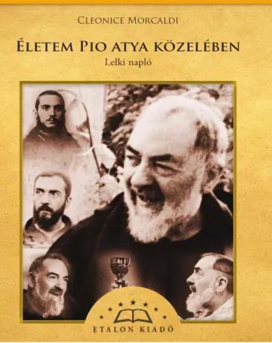 Életem Pio atya közelében (e-könyv)