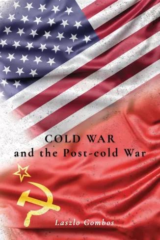 Cold War and the Post-Cold War (e-könyv)
