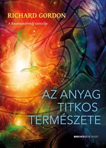 Az anyag titkos természete (e-könyv)